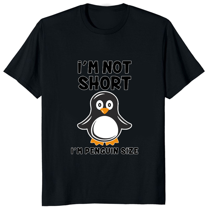 Im Not Short Im Penguin Size d - Street Fashion Types recensione e prezzo